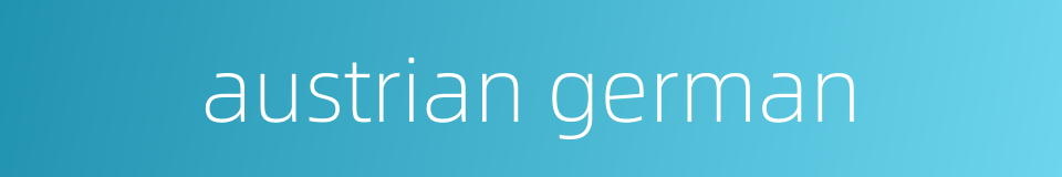 austrian german的同义词