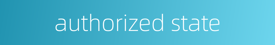 authorized state的同义词