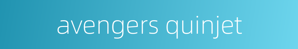avengers quinjet的同义词