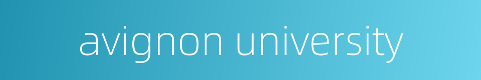 avignon university的同义词
