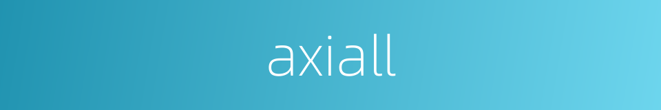 axiall的同义词