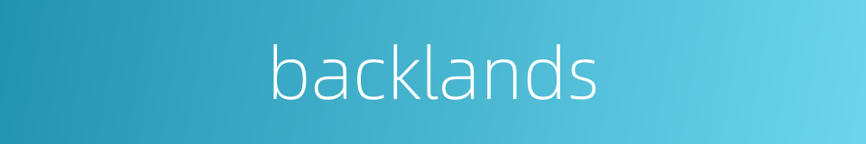 backlands的同义词