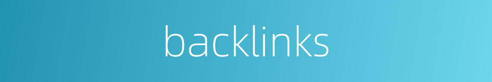 backlinks的同义词