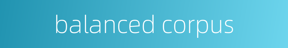 balanced corpus的同义词