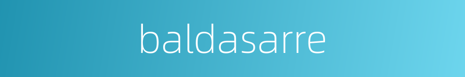 baldasarre的同义词