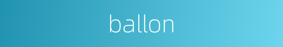 ballon的同义词