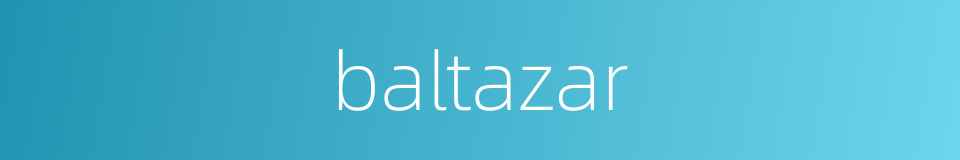 baltazar的同义词