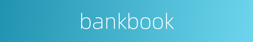 bankbook的同义词