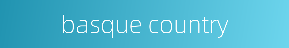 basque country的同义词