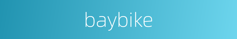 baybike的同义词