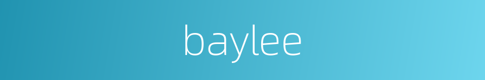 baylee的同义词