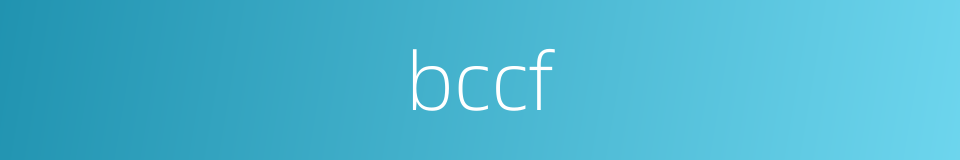 bccf的同义词