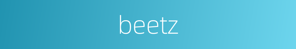beetz的同义词
