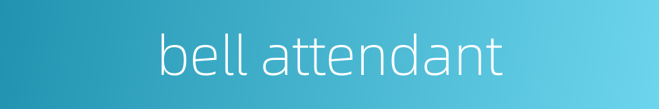 bell attendant的同义词