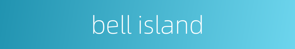 bell island的同义词
