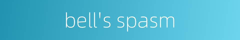 bell's spasm的同义词