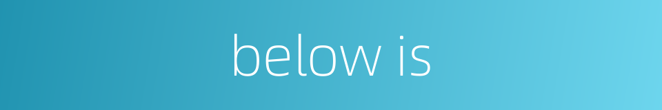 below is的同义词