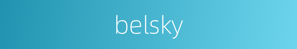 belsky的同义词