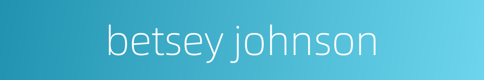 betsey johnson的同义词
