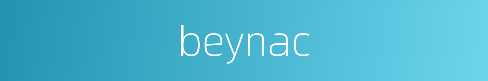beynac的同义词