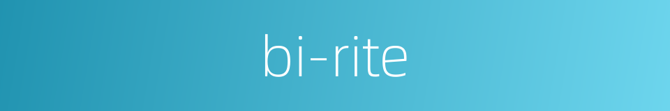 bi-rite的同义词
