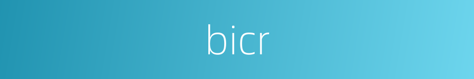bicr的同义词