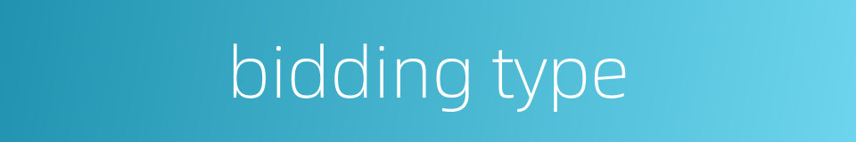 bidding type的同义词