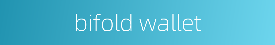 bifold wallet的同义词