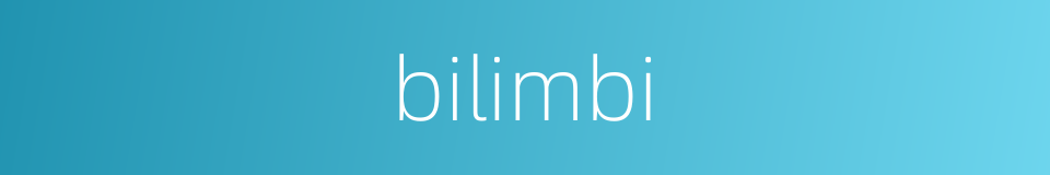 bilimbi的同义词