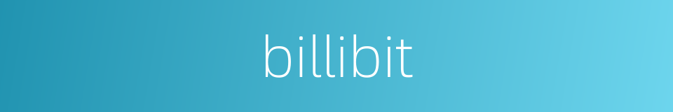 billibit的同义词