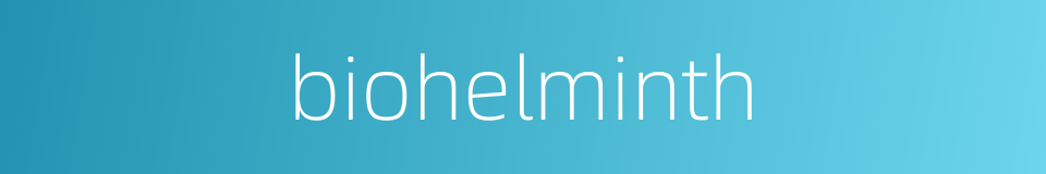 biohelminth的同义词