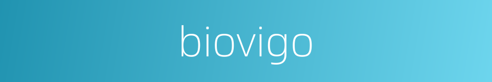 biovigo的同义词