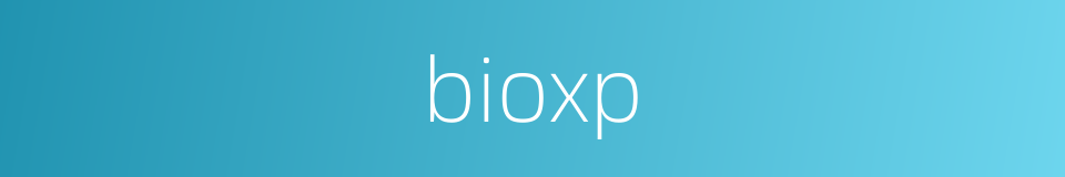 bioxp的同义词