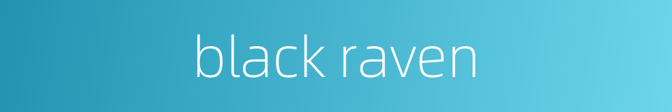 black raven的同义词