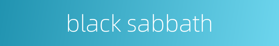 black sabbath的同义词