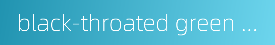 black-throated green warbler的同义词