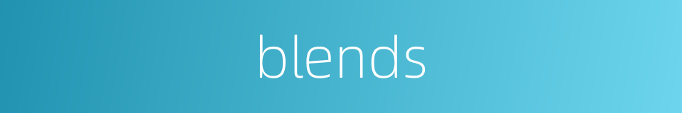 blends的同义词