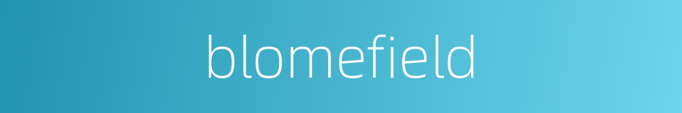 blomefield的同义词