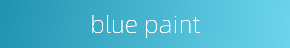 blue paint的同义词