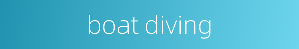 boat diving的同义词