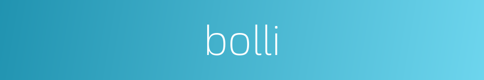 bolli的同义词