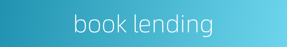 book lending的同义词