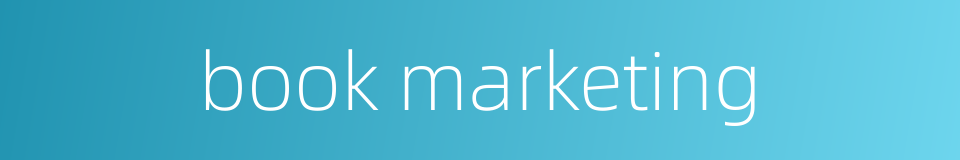 book marketing的同义词