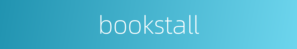 bookstall的同义词