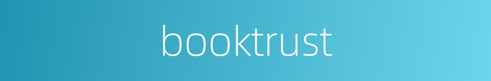 booktrust的同义词