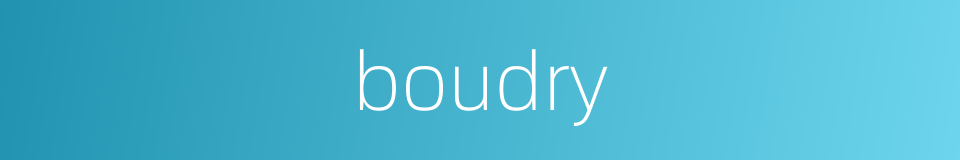 boudry的同义词