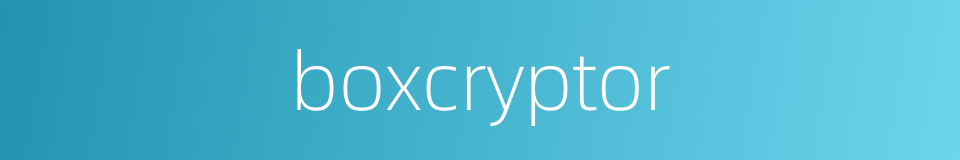 boxcryptor的同义词