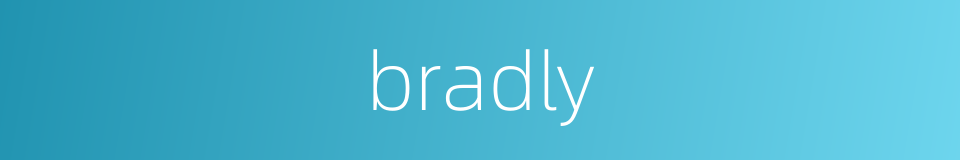 bradly的同义词