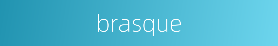brasque的同义词