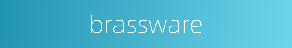 brassware的同义词